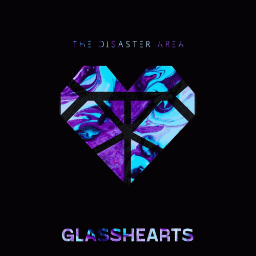 The Disaster Area : Glasshearts (Album)